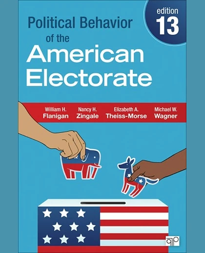 Political Behavior of the American Electorate, 13th Edition