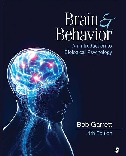 Brain & Behavior: An Introduction to Biological Psychology, 4th Edition