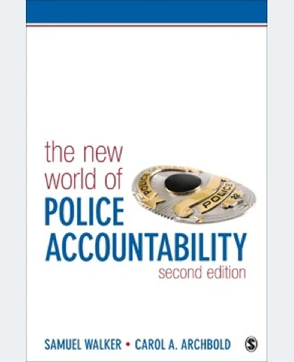 The New World of Police Accountability, 2nd Edition