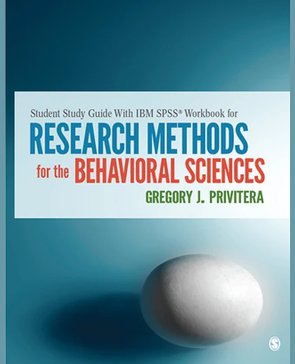 Student Study Guide With IBM SPSS Workbook for Research Methods for the Behavioral Sciences