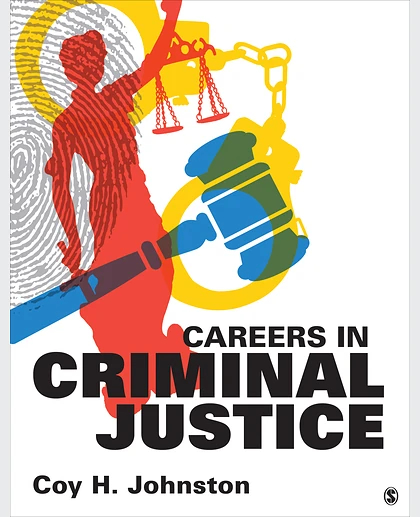 Careers in Criminal Justice, 1st Edition