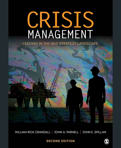Crisis Management: Leading in the New Strategy Landscape, 2nd Edition