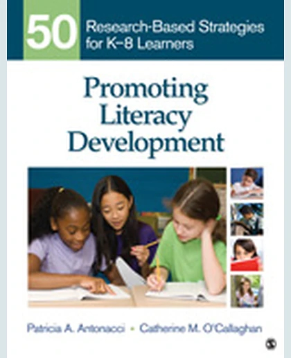 Promoting Literacy Development 50 Research-Based Strategies for K-8 Learners, 1st Edition