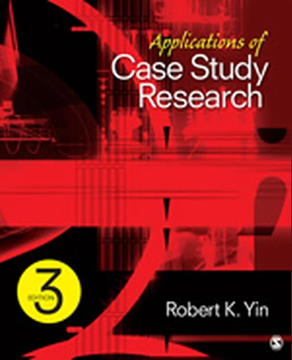 Applications of Case Study Research, 3rd Edition