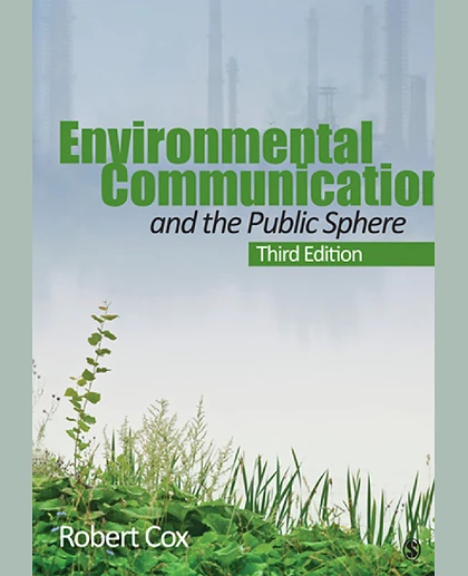 Environmental Communication and the Public Sphere