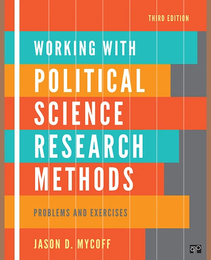 Working with Political Science Research Methods: Problems and Exercises, 3rd Edition