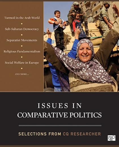 Issues in Comparative Politics: Selections from CQ Researcher, 1st Edition