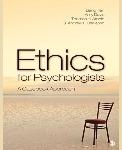 Ethics for Psychologists: A Casebook Approach, 1st Edition