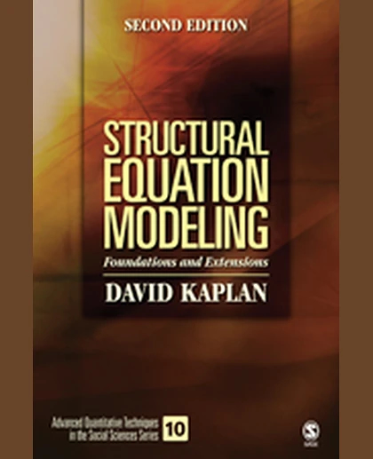Structural Equation Modeling: Foundations and Extensions, 2nd Edition