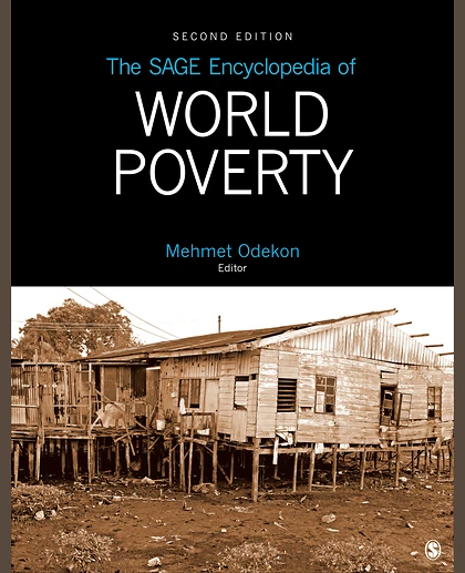 The SAGE Encyclopedia of World Poverty, 2nd Edition