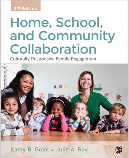 Home, School, and Community Collaboration: Culturally Responsive Family Engagement, 3rd Edition