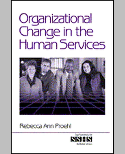 Organizational Change in the Human Services