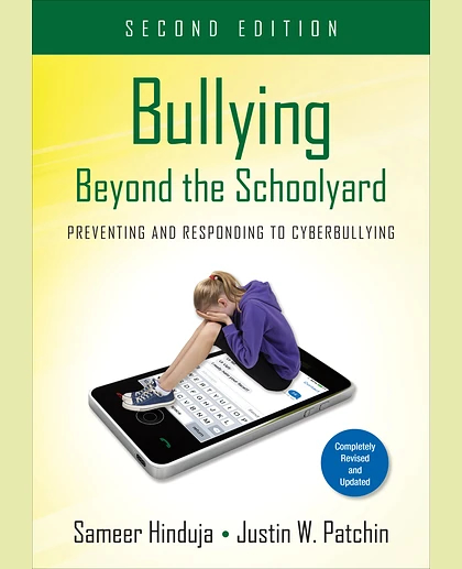 Bullying Beyond the Schoolyard: Preventing and Responding to Cyberbullying.