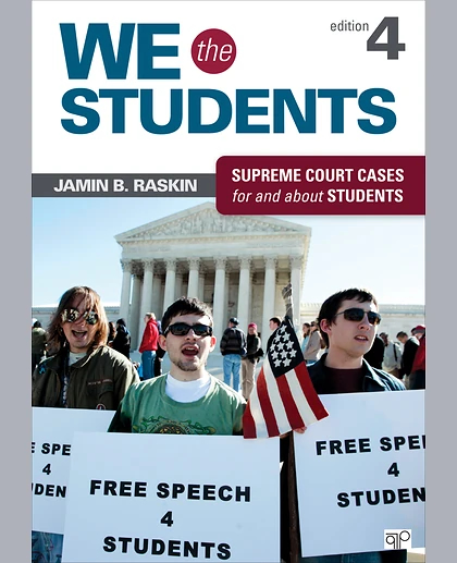 We the Students: Supreme Court Cases for and About Students, 4th Edition