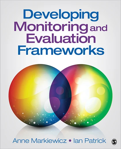 Developing Monitoring and Evaluation Frameworks, 1st Edition