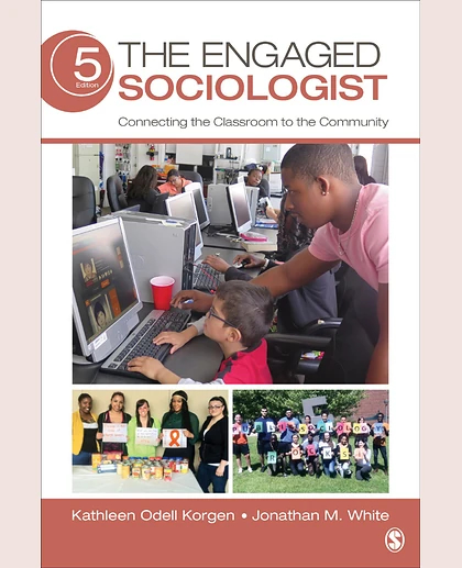 The Engaged Sociologist: Connecting the Classroom to the Community