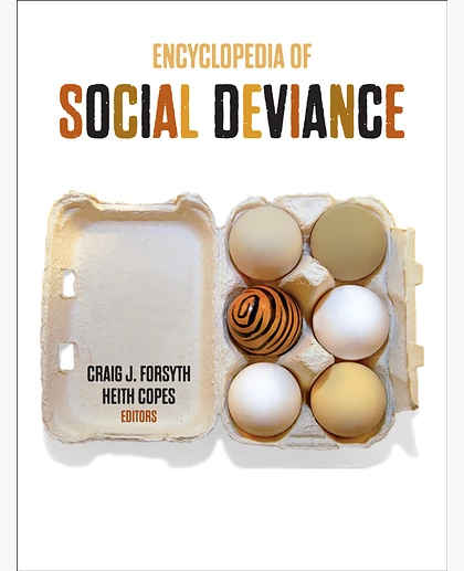 Encyclopedia of Social Deviance, 1st Edition