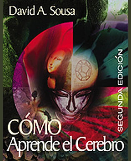 How the Brain Learns/Como Aprende El Cerebro, 2nd Edition