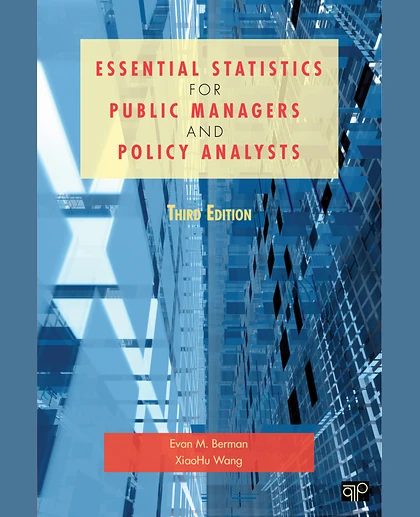 Essential Statistics for Public Managers and Policy Analysts