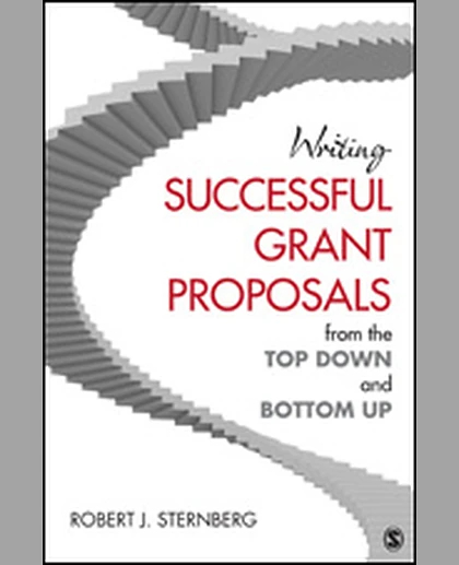 Writing Successful Grant Proposals from the Top Down and Bottom Up, 1st Edition