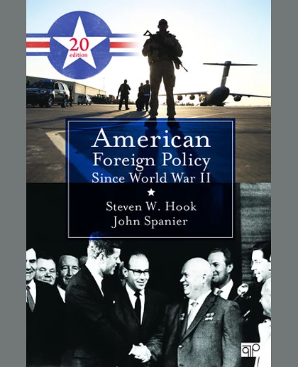 American Foreign Policy Since World War II, 20th Edition