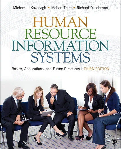 Human Resource Information Systems: Basics, Applications, and Future Directions, 3rd Edition