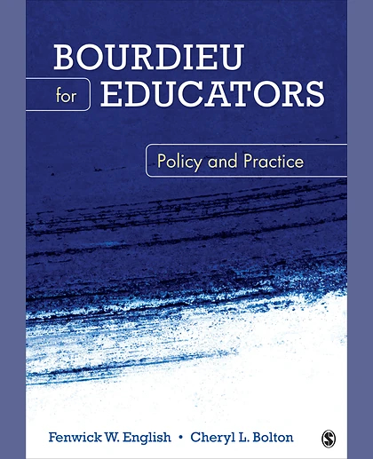 Bourdieu for Educators: Policy and Practice, 1st Edition