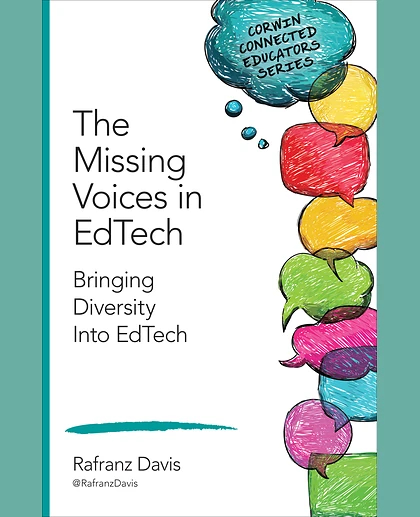 The Missing Voices in EdTech: Bringing Diversity Into EdTech, 1st Edition