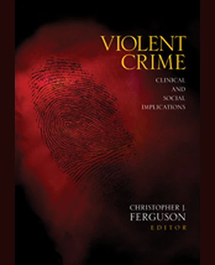 Violent Crime: Clinical and Social Implications, 1st Edition