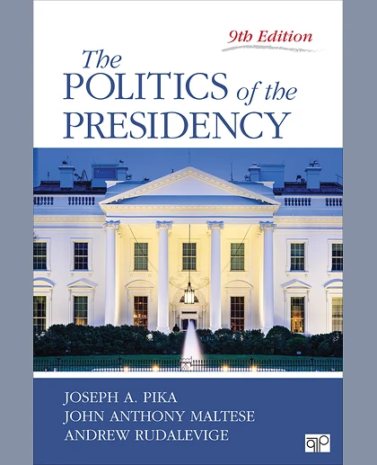 The Politics of the Presidency, 9th Edition