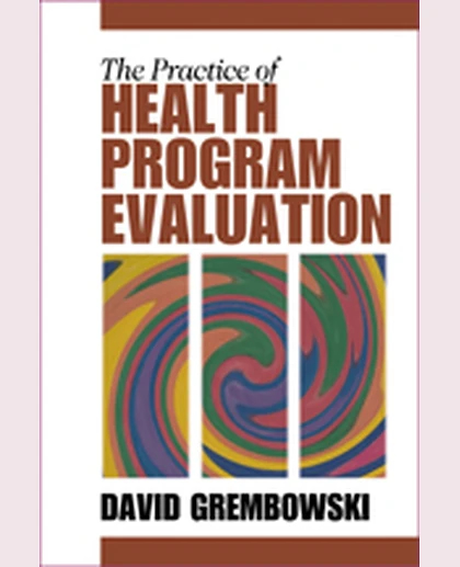 The Practice of Health Program Evaluation