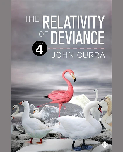 The Relativity of Deviance, 4th Edition