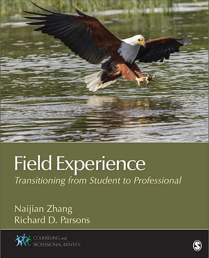Field Experience: Transitioning From Student to Professional, 1st Edition