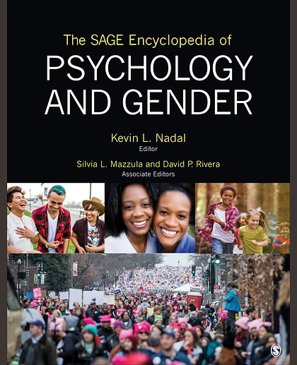 The SAGE Encyclopedia of Psychology and Gender, 1st Edition