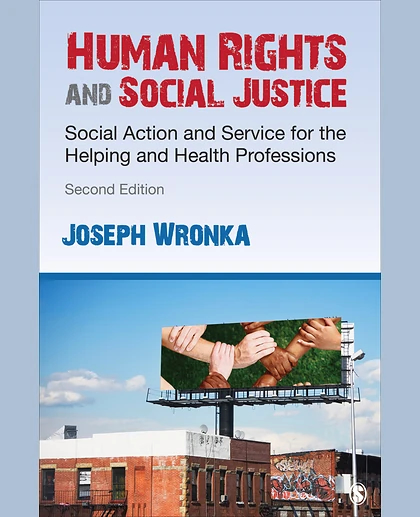 Human Rights and Social Justice: Social Action and Service for the Helping and Health Professions, 2nd Edition