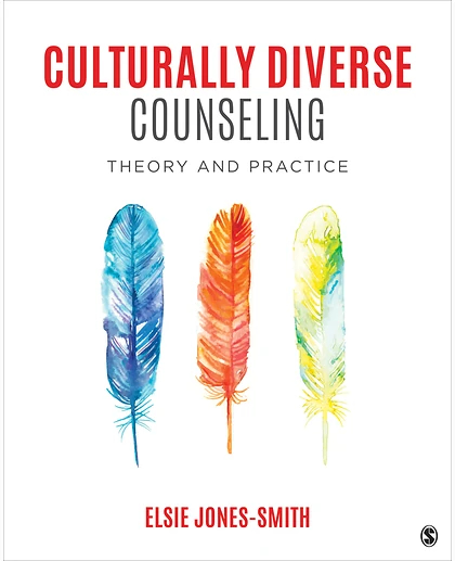 Culturally Diverse Counseling: Theory and Practice, 1st Edition