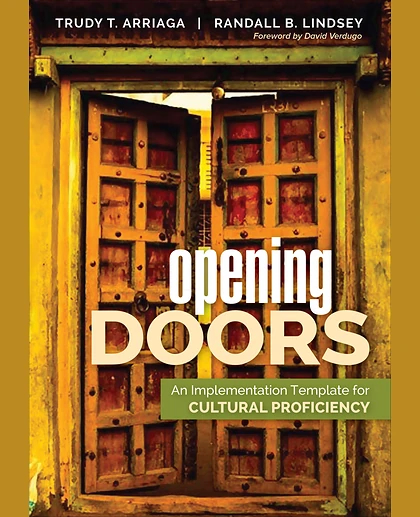 Opening Doors: An Implementation Template for Cultural Proficiency, 1st Edition