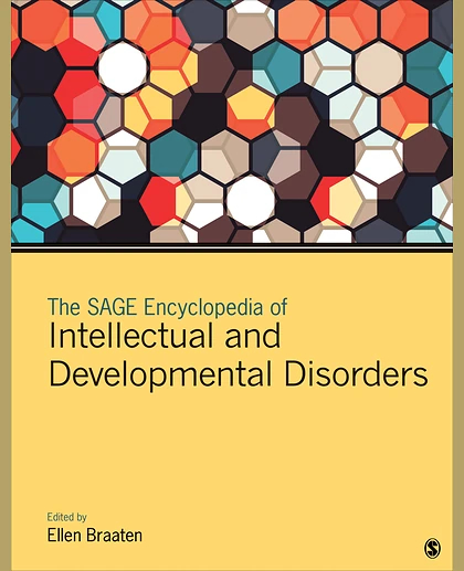 The SAGE Encyclopedia of Intellectual and Developmental Disorders, 1st Edition