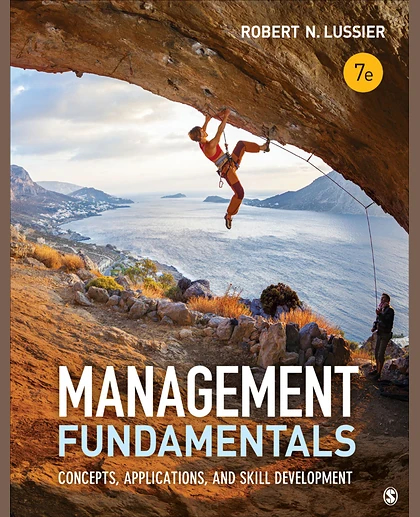 Management Fundamentals: Concepts, Applications, and Skill Development, 7th Edition