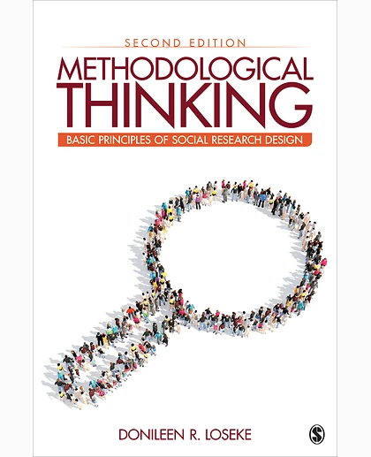 Methodological Thinking: Basic Principles of Social Research Design, 2nd Edition