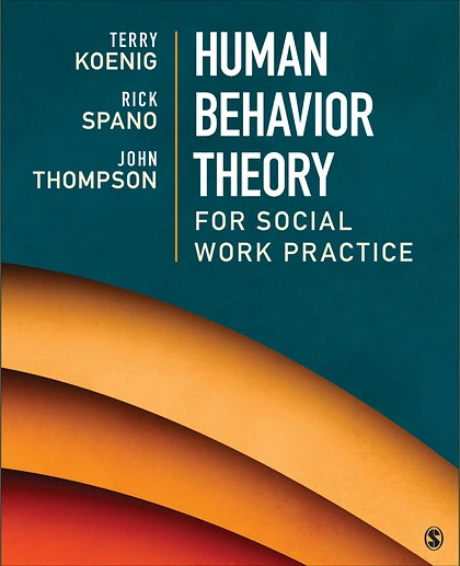 Human Behavior Theory for Social Work Practice, 1st Edition