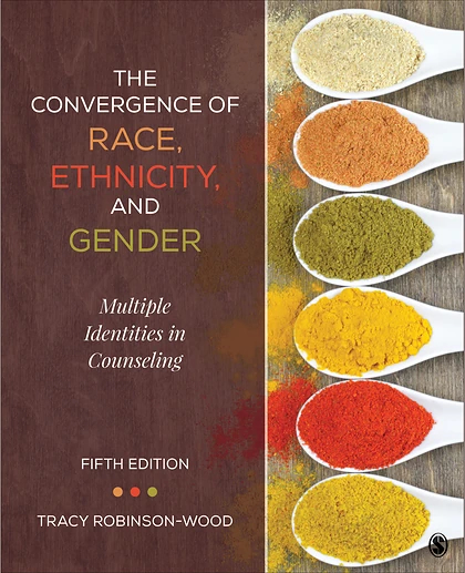 The Convergence of Race, Ethnicity, and Gender: Multiple Identities in Counseling, 5th Edition