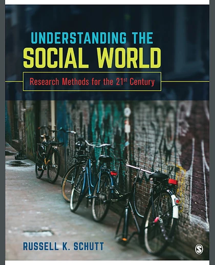 Understanding the Social World: Research Methods for the 21st Century