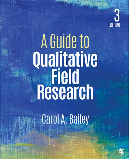 A Guide to Qualitative Field Research, 3rd Edition