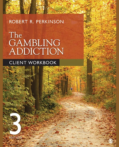 The Gambling Addiction Client Workbook, 3rd Edition
