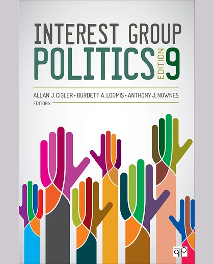 Interest Group Politics, 9th Edition