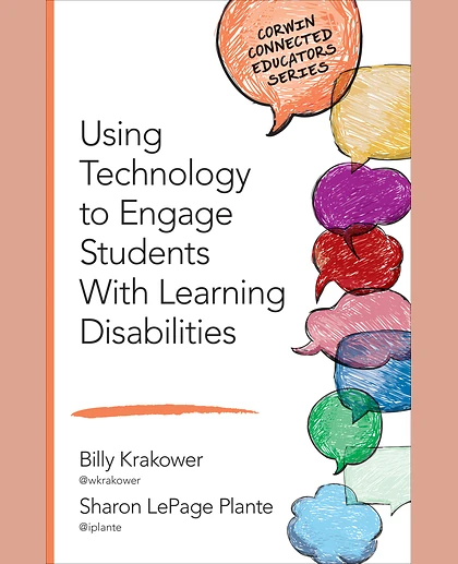 Using Technology to Engage Students With Learning Disabilities, 1st Edition