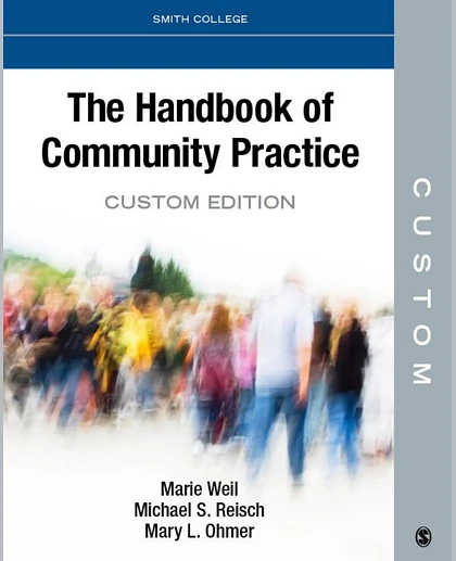 Custom: Smith College The Handbook of Community Practice Custom Electronic Edition, 1st Edition