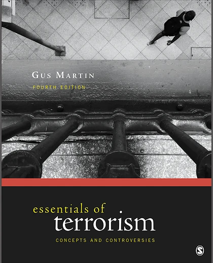 Essentials of Terrorism: Concepts and Controversies, 4th Edition