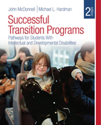 Successful Transition Programs: Pathways for Students With Intellectual and Developmental Disabilities, 2nd Edition